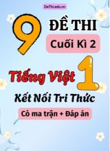 9 Đề thi cuối học kì 2 Tiếng Việt Lớp 1 KNTT (Có ma trận + Đáp án)
